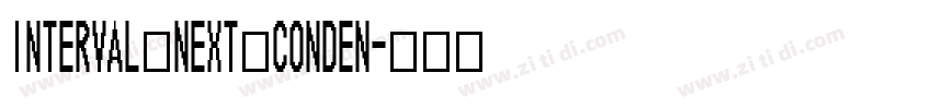 Interval Next Conden字体转换